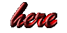 here.gif (23824 bytes)